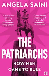 Kartonierter Einband The Patriarchs von Angela Saini