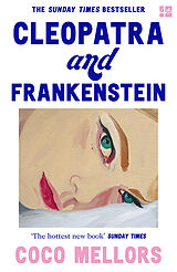 Kartonierter Einband Cleopatra and Frankenstein von Coco Mellors