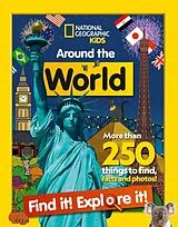 Kartonierter Einband Around the World Find it! Explore it! von National Geographic Kids