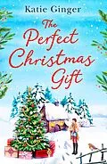 E-Book (epub) Perfect Christmas Gift von Katie Ginger