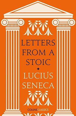 Kartonierter Einband Letters from a Stoic von Seneca Lucius