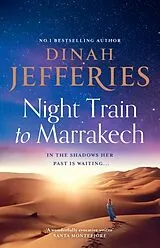 Kartonierter Einband Night Train to Marrakech von Dinah Jefferies