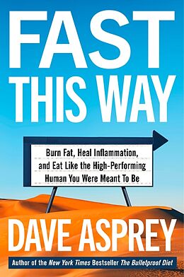 Couverture cartonnée Fast This Way de Dave Asprey