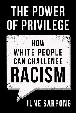 E-Book (epub) Power of Privilege: How white people can challenge racism von June Sarpong