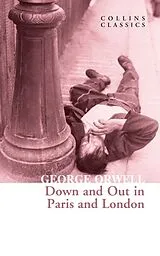 Kartonierter Einband Down and Out in Paris and London von George Orwell