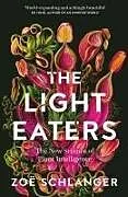 Fester Einband The Light Eaters von Zoë Schlanger