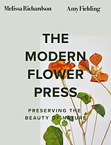 Livre Relié The Modern Flower Press de Melissa Richardson, Amy Fielding