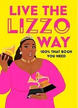 Fester Einband Live the Lizzo Way von Natty Kasambala
