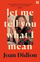 eBook (epub) Let Me Tell You What I Mean de Joan Didion