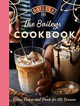 Livre Relié The Baileys Cookbook de Baileys