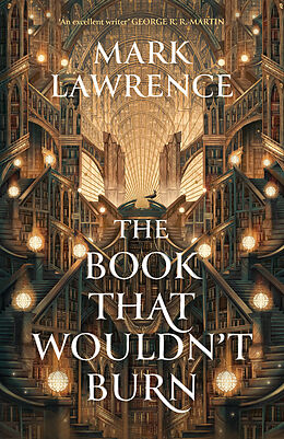 Couverture cartonnée The Book That Wouldn't Burn de Mark Lawrence