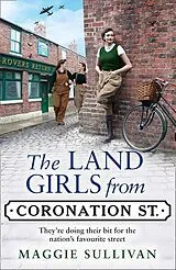 Audio CD (CD/SACD) The Land Girls From Coronation Street von Sullivan Maggie