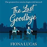 Audio CD (CD/SACD) The Last Goodbye von Fiona Lucas
