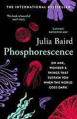Kartonierter Einband Phosphorescence von Julia Baird