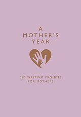 Couverture cartonnée A Mothers Year de Emma Bastow