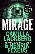 Kartonierter Einband Mirage von Camilla Läckberg, Fexeus Henrik