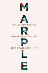 Couverture cartonnée Marple: Twelve New Stories de Agatha Christie, Naomi Alderman, Leigh Bardugo