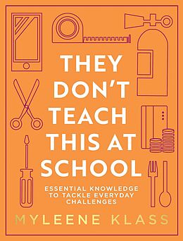 eBook (epub) They Don't Teach This at School: Essential knowledge to tackle everyday challenges de Myleene Klass