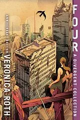 Kartonierter Einband FOUR DIVERGENT COLLECTION PB von Veronica Roth