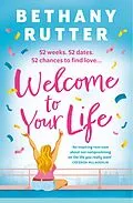 E-Book (epub) Welcome to Your Life von Bethany Rutter