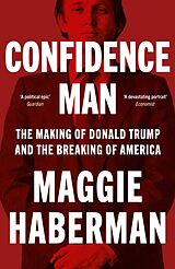 Couverture cartonnée Confidence Man de Maggie Haberman