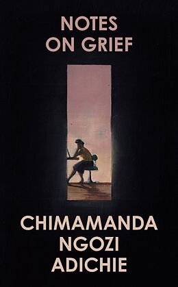 Livre Relié Notes on Grief de Chimamanda Ngozi Adichie