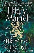 Couverture cartonnée The Mirror and the Light de Hilary Mantel