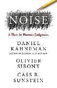 Livre Relié Noise de Daniel Kahneman, Olivier Sibony, Cass R. Sunstein