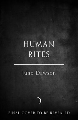 Livre Relié Human Rites de Dawson Juno