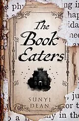 Kartonierter Einband The Book Eaters von Sunyi Dean