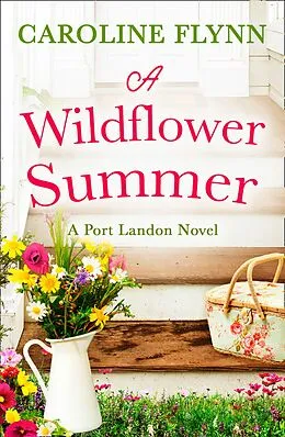 E-Book (epub) Wildflower Summer von Caroline Flynn