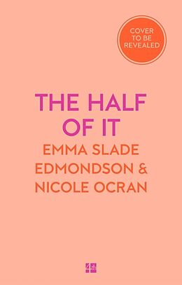 Livre Relié The Half of It de Emma Slade Edmondson, Nicole Ocran