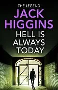 E-Book (epub) Hell is Always Today (The Nick Miller Trilogy, Book 3) von Jack Higgins