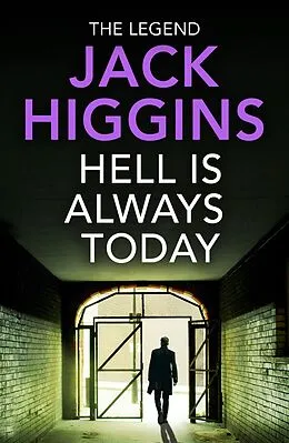 E-Book (epub) Hell is Always Today (The Nick Miller Trilogy, Book 3) von Jack Higgins