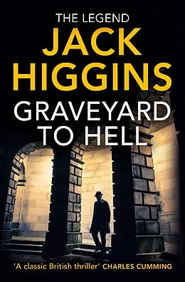 E-Book (epub) Graveyard to Hell (The Nick Miller Trilogy) von Jack Higgins