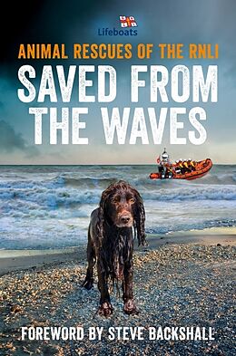 Couverture cartonnée Saved from the Waves de The RNLI