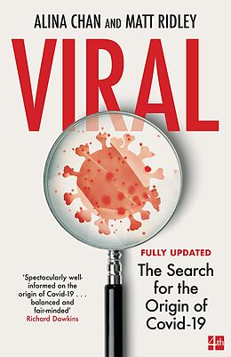 eBook (epub) Viral: The Search for the Origin of Covid-19 de Alina Chan, Matt Ridley