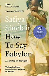 Kartonierter Einband How To Say Babylon von Safiya Sinclair
