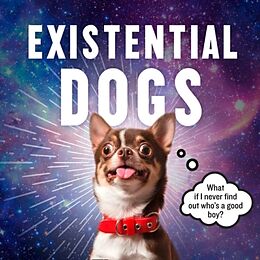 Fester Einband Existential Dogs von Pesala Bandara