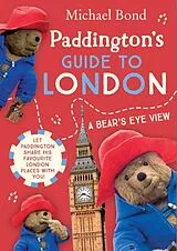 Kartonierter Einband Paddingtons Guide to London von Michael Bond