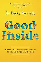 Kartonierter Einband (Kt) Good Inside von Becky Kennedy
