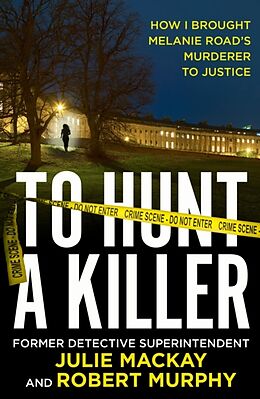 Couverture cartonnée To Hunt a Killer de Julie Mackay, Murphy Robert