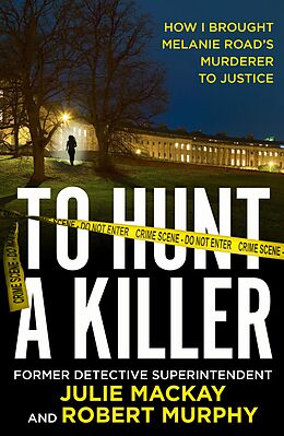 eBook (epub) To Hunt a Killer de Julie Mackay, Robert Murphy