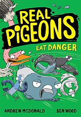 eBook (epub) Real Pigeons Eat Danger (Real Pigeons series) de Andrew McDonald