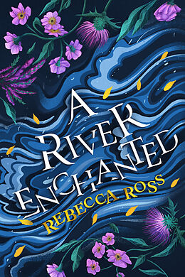 Broschiert A River Enchanted von Rebecca Ross