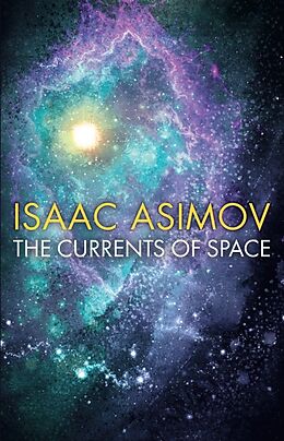 Couverture cartonnée The Currents of Space de Isaac Asimov