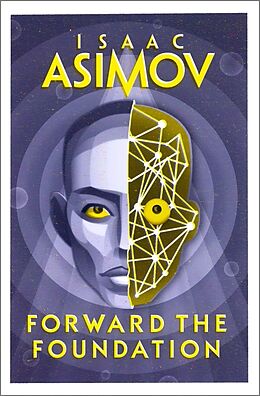 Kartonierter Einband Forward the Foundation von Isaac Asimov