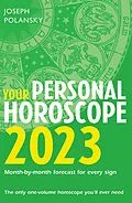 E-Book (epub) Your Personal Horoscope 2023 von Joseph Polansky