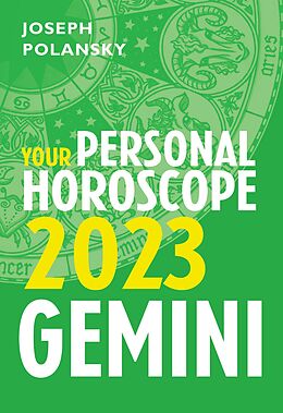 eBook (epub) Gemini 2023: Your Personal Horoscope de Joseph Polansky