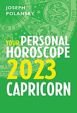 eBook (epub) Capricorn 2023: Your Personal Horoscope de Joseph Polansky